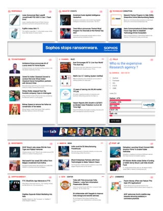  PERIPHERALS 
Lexar Announces New Lexar®
JumpDrive® P30 USB 3.2 Gen 1 Flash
Drive
Lexar, a leading global brand of ash memory
solutions, is proud to announce the new Lexa...
Fuji lm Instax Mini 11
The Fuji lm Instax Mini 11 is the latest avatar of the
Instax Mini Series of instant came...
 INDUSTRY  EVENTS
Accenture hosts Applied Intelligence
Hackathon
Accenture conducted a two-month long Applied
Intelligence Hackathon across India. The AI H...
Trend Micro announces 'Partner Ninja'
Program for Channels at the Partner Day
2021
Trend Micro Incorporated recently held its virtual
regional partner conference, Partn...
TECHNOLOGY DISRUPTION
Mason's Partner Program to Help SMBs
Streamline Online Merchandising Needs
Mason, an AI & Automation-powered no-code SaaS
startup for e-commerce entrepreneurs &a...
Aeris Communications & Sobus Insight
Forum Sign MoU to Establish
Technology-Driven Ecosystem
Aeris Communications, a technology leader in the
Internet of Things (IoT), today announced...
 TECHNOTAINMENT
Ambience Group announces Art of
Luxury event for Home Buyers
Ambience Group, one of India’s leading names in the
real estate, hospitality and edu...
Centre for Indian Classical Dances to
conduct rst ever Virtual Indian
Classical Dance Competition; partners
with Almond Virtex
Revolutionising performing arts amidst COVID times,
Centre for Indian Classical Dance (CIC...
Shilpa Shetty resigned from Raj
Kundra’s company, Cops to interrogate
Shilpa Shetty’s husband Raj Kundra was arrested by
the Mumbai police in a pornograph...
Britney Spears to remove her father as
conservator of her estate
Britney Spears' newly hired lawyer led a petition
Monday seeking to remove the singe...
 CHANNEL  - BUZZ
Acer Encourages All To 'Live Your World'
This Acer Day
The annual Acer Day celebration is back this year
and will be held virtually across 10 Asi...
R&M's Cat. 8.1 Cabling System Certi ed
R&M, the globally active developer and provider of
cabling systems for high-quali...
10 years of serving into WLAN market :
TP-Link
TP-Link®, a leading provider of consumer and
business networking products, has been co...
Veeam Reports 26% Growth in Q2’2021
as Modern Data Protection is at an All-
Time High
Veeam® Software, the leader in backup, recovery and
data management solutions that del...
 POLLS  
Who is the expensive
Research agency ?
By VARINDIA    2021-05-19
    Gartner
    Forrester
    IDC
    D & B
    CMR
votes (%)
Gartner = 47%
Forrester = 22%
IDC = 23%
D & B = 2%
CMR = 6%
 INVESTMENTS  
GOAT Brand Labs raises $36 Mn from
Tiger and Flipkart Ventures
Lifestyle startup G.O.A.T Brand Labs raised around $36
million in a series A funding round...
Mamaearth has raised $50 million from
Belgian investment fund So na
Gurugram-based startup Mamaearth has raised $50
million in a funding round led by Belgian...
 MAKE IN   INDIA
India could be 5G Manufacturing
Powerhouse
The next revolution in the tech industry is to be on the
5G technology, where the entire n...
Bharti Enterprises Partners with Dixon
Technologies to Make Telecom Gears
The Production Linked Incentive scheme is one of the
biggest agship bets by the central...
START  -UP
Eshopbox Launches Smart Connect With
Amazon Prime To Enable Faster
Deliveries
Eshopbox, a leading e-commerce ful llment startup
that helps brands and retailers explore...
SP Robotic Works raises Series A funding
of $3Mn led by Mount Judi India Growth
Fund
A.I. based Edutainment start-up, SP Robotic Works
raises $3Mn in Series A funding led by M...
 CRYPTOCURRENCY  
FTX: Blockfolio App Rebrands to FTX
West Realm Shires Services Inc., FTX Trading Limited,
and Blockfolio Inc., the companies b...
DigiMax Expands Global Marketing into
Asia
DigiMax Global Inc. (the "Company" or "DigiMax")
(CSE:DIGI)(OTC:DBKSF)...
 DATA   CENTER
Yotta with Piql announces Yotta
Preserve - Long-Term Information
Preservation Service
Yotta has joined hands with Piql - to launch Yotta
Preserve - for the Indian mar...
NI collaborates with Seagate to improve
Data storage and transfer services
NI and Seagate Technology Holdings have
announced a new collaboration to enhance data
stor...
E -  COMMERCE
Paytm Money offers new feature "Pre-
Open IPO Applications"
Paytm Money announced the launch of an
innovative feature which allows users to apply for...
ADIF welcomes Govt's credible step
towards removing predatory e-
commerce practices
VOTE HERE
 