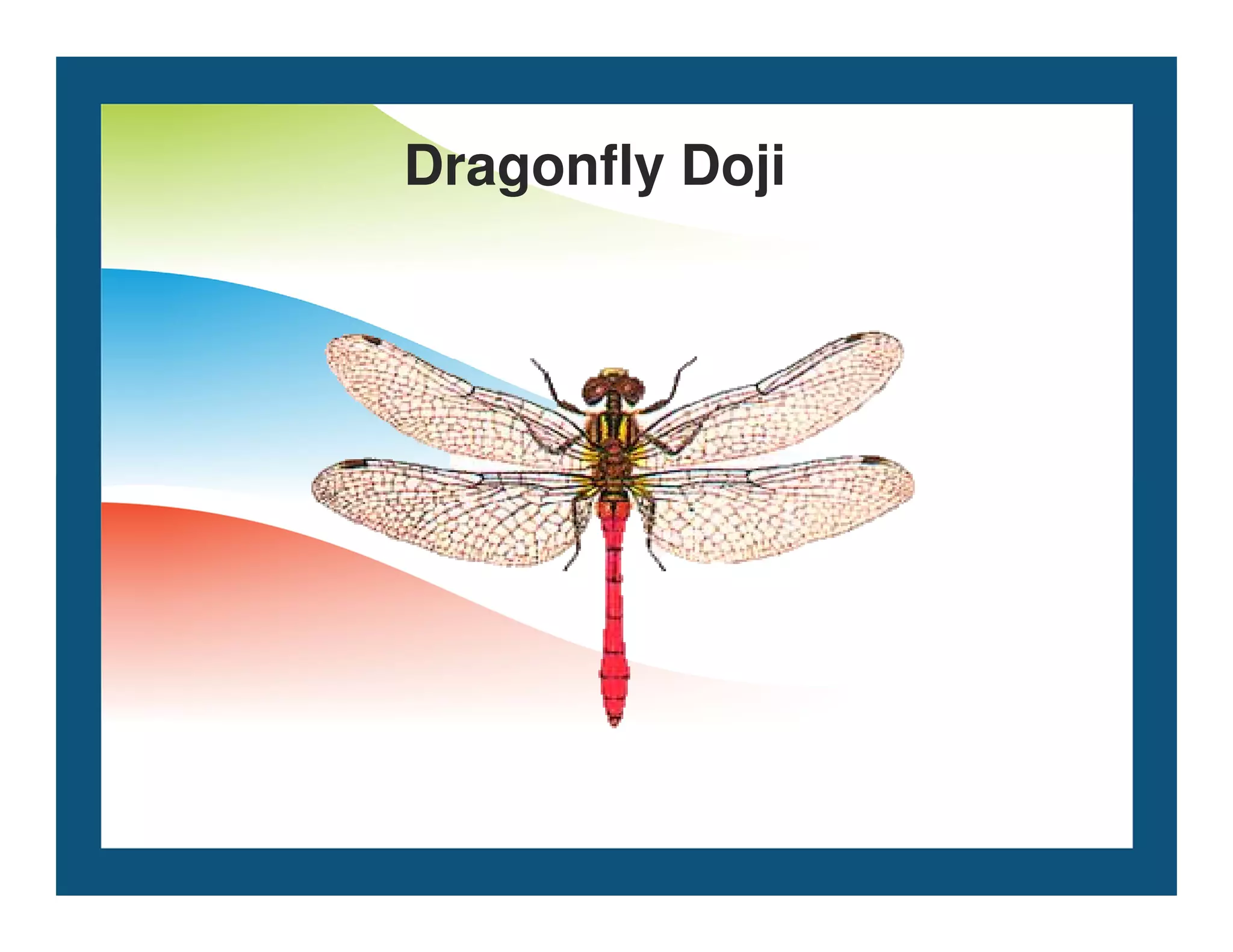 Dragonfly Doji
 
