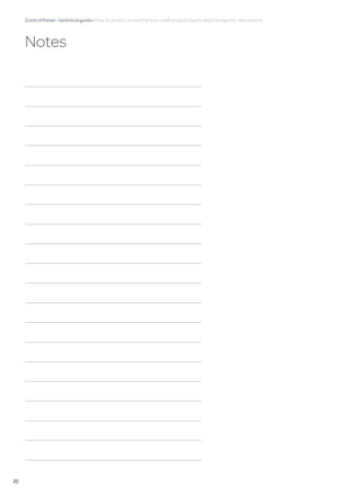 ControlPanel-technicalguide•How to protect a machine from malfunctions due to electromagnetic disturbance
22
Notes
 