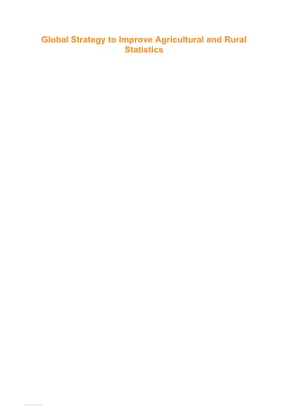 Global Strategy to Improve Agricultural and Rural
Statistics
View publication stats
 