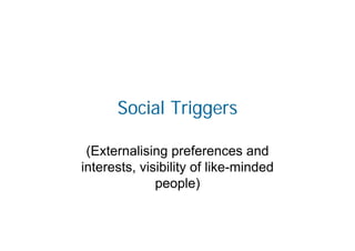 Technical Social Mechanisms - Examples and current trends