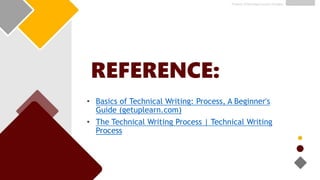 TECHNICAL WRITING PROCESS and it benefit | PPTX