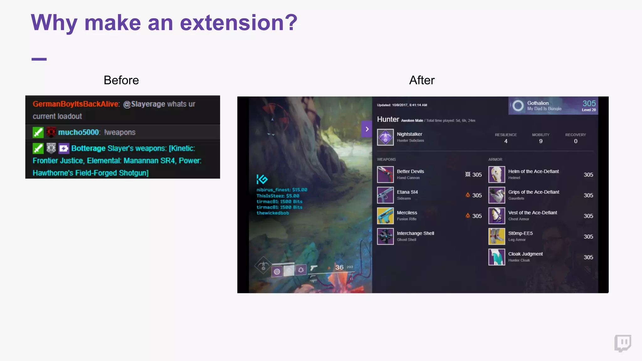 Why make an extension?
Before After
 