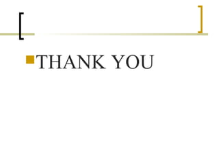 THANK YOU
 