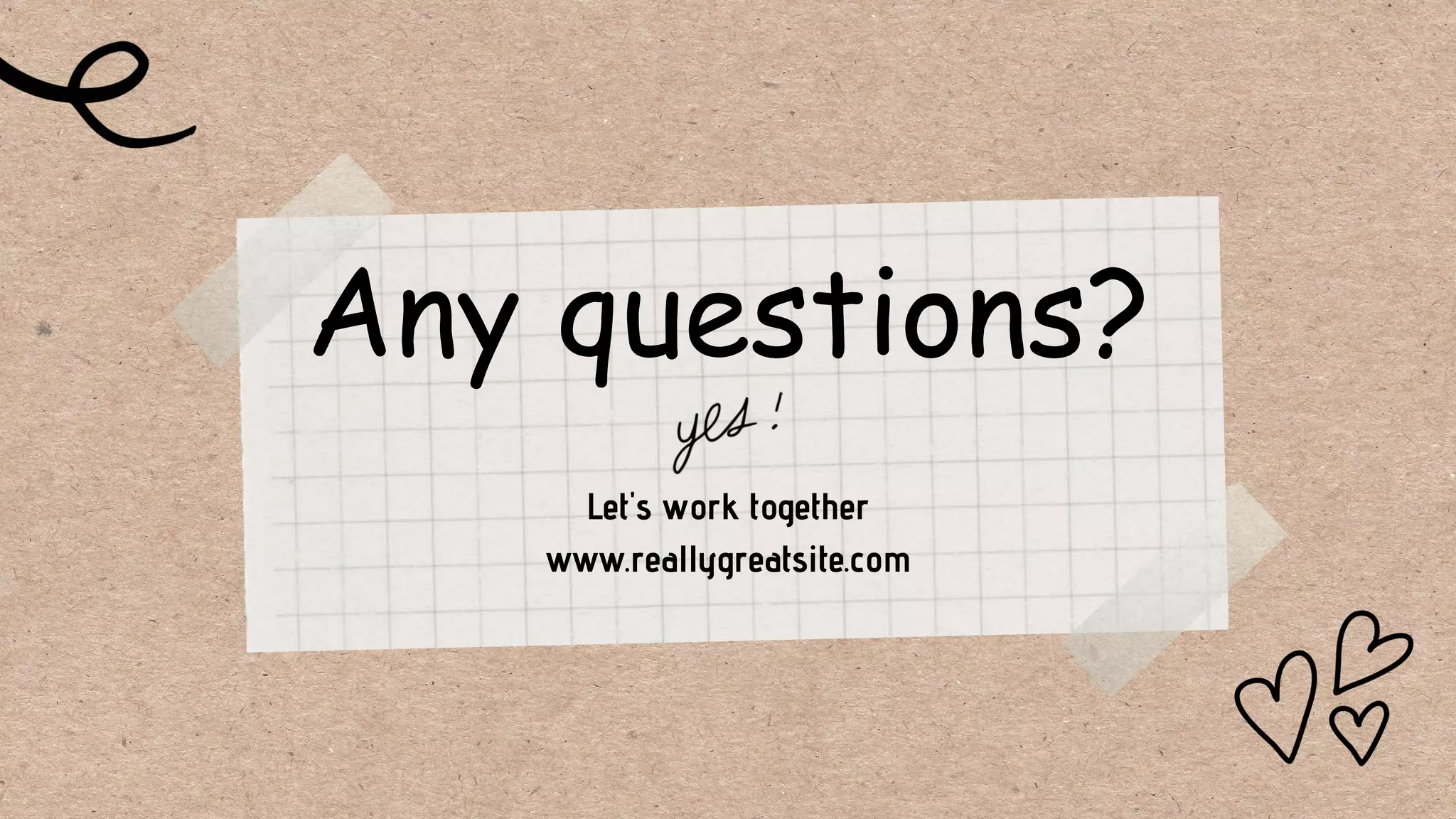 Any questions?
Let's work together
www.reallygreatsite.com