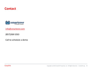 Copyright (c) 2014 CompTIA Properties, LLC. All Rights Reserved. | CompTIA.org
Contact
29
info@smarterer.com
(857)268-5263
Call to schedule a demo
 