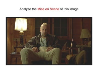 Analyse the  Mise en Scene  of this image 