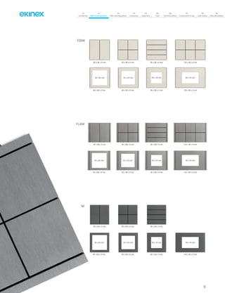 07
Introduction
18
Wall-mounting devices
87
Rail-mounting devices
131
Accessories
133
Supervision
142
Tools
146
Technical section
157
General terms of sale
159
Index (codes)
160
Index (description)
19
FORM
FLANK
‘NF
86 x 86 x 8 mm 86 x 86 x 8 mm 126 x 86 x 8 mm
86 x 86 x 8 mm 86 x 86 x 8 mm 126 x 86 x 8 mm
94 x 86 x 8 mm 94 x 86 x 8 mm 134 x 86 x 8 mm
94 x 86 x 8 mm 94 x 86 x 8 mm 134 x 86 x 8 mm
80 x 80 x 8 mm 80 x 80 x 8 mm
80 x 80 x 8 mm 80 x 80 x 8 mm 120 x 80 x 8 mm
55 x 55 mm 45 x 45 mm 68 x 45 mm
55 x 55 mm 45 x 45 mm 68 x 45 mm
55 x 55 mm 45 x 45 mm 68 x 45 mm
86 x 86 x 8 mm
94 x 86 x 8 mm
80 x 80 x 8 mm
86 x 86 x 8 mm
60 x 60 mm
94 x 86 x 8 mm
60 x 60 mm
80 x 80 x 8 mm
60 x 60 mm
 