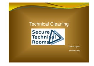 Technical Cleaning
‹Ž‹‘ ƒ’‹Óƒ

ƒ—ƒ”› ͜͞͝͠
 