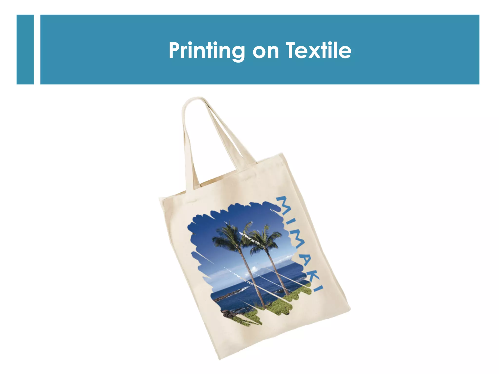Printing on Textile