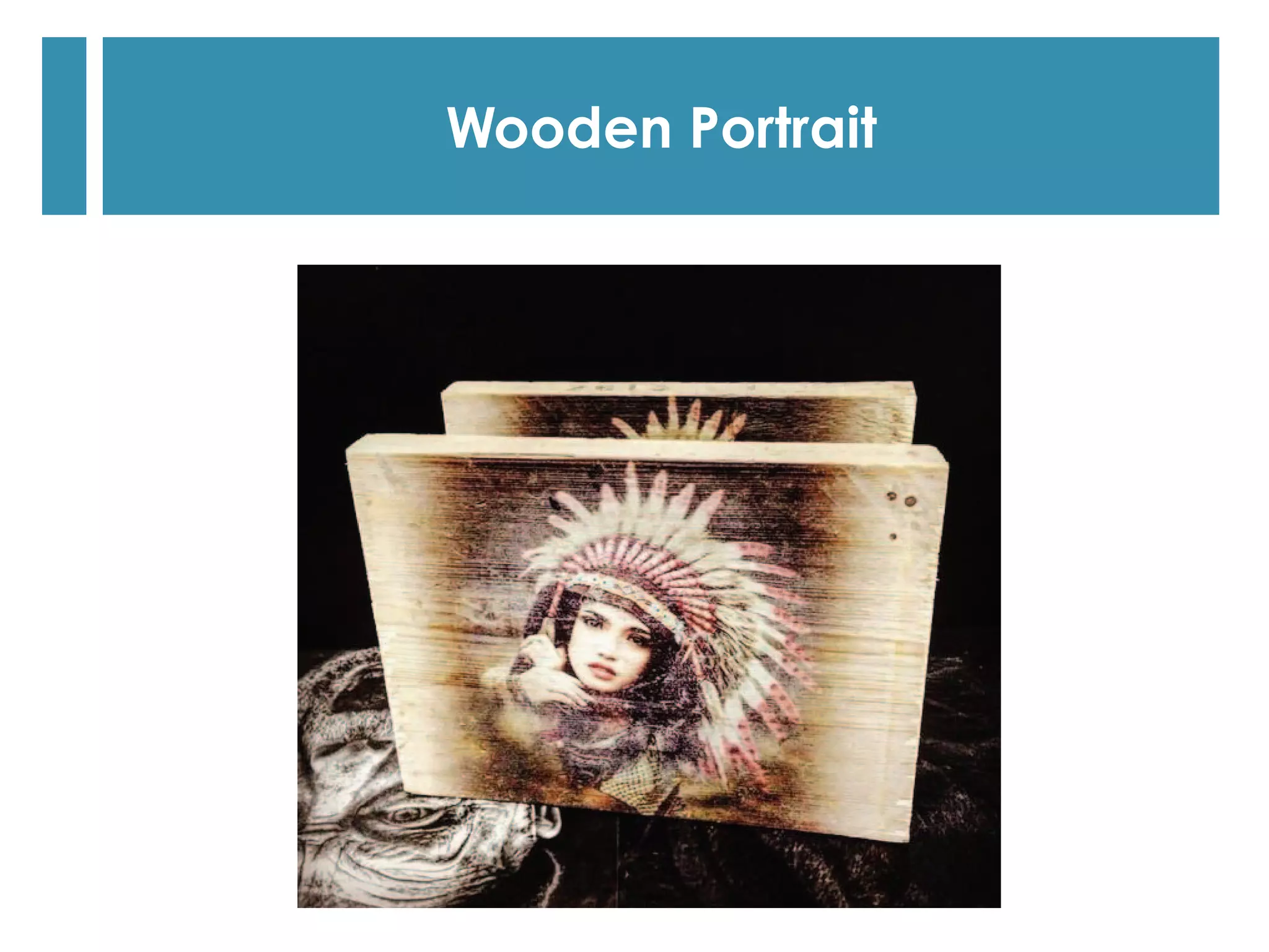 Wooden Portrait