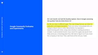 26
Google Constantly Evaluates
and Experiments
TECHNICALCONTENTOPTIMIZATION
 