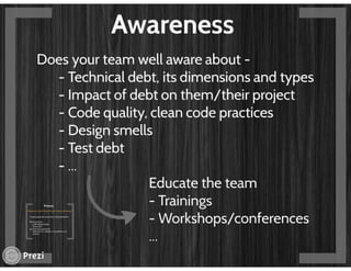 Technical debt - The elephant in the room