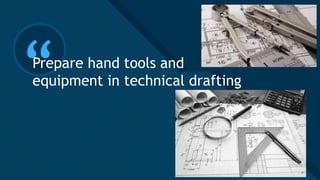 Technical Drafting .pptx.kj8oyiohilhilh;oj;o | PPTX