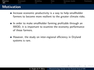 Technical efficiency of producers’ in the dryland areas of west africa   a multiioutput stochaistic metafrontier approach