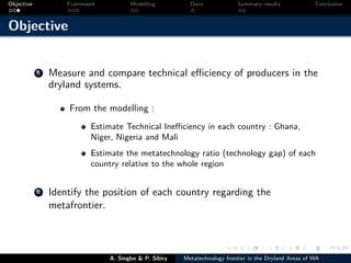 Technical efficiency of producers’ in the dryland areas of west africa   a multiioutput stochaistic metafrontier approach