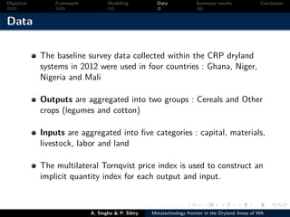 Technical efficiency of producers’ in the dryland areas of west africa   a multiioutput stochaistic metafrontier approach
