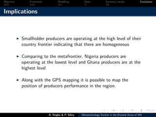 Technical efficiency of producers’ in the dryland areas of west africa   a multiioutput stochaistic metafrontier approach