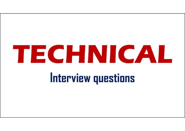 Technical interview questions | PPT image.