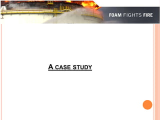 A CASE STUDY 
 