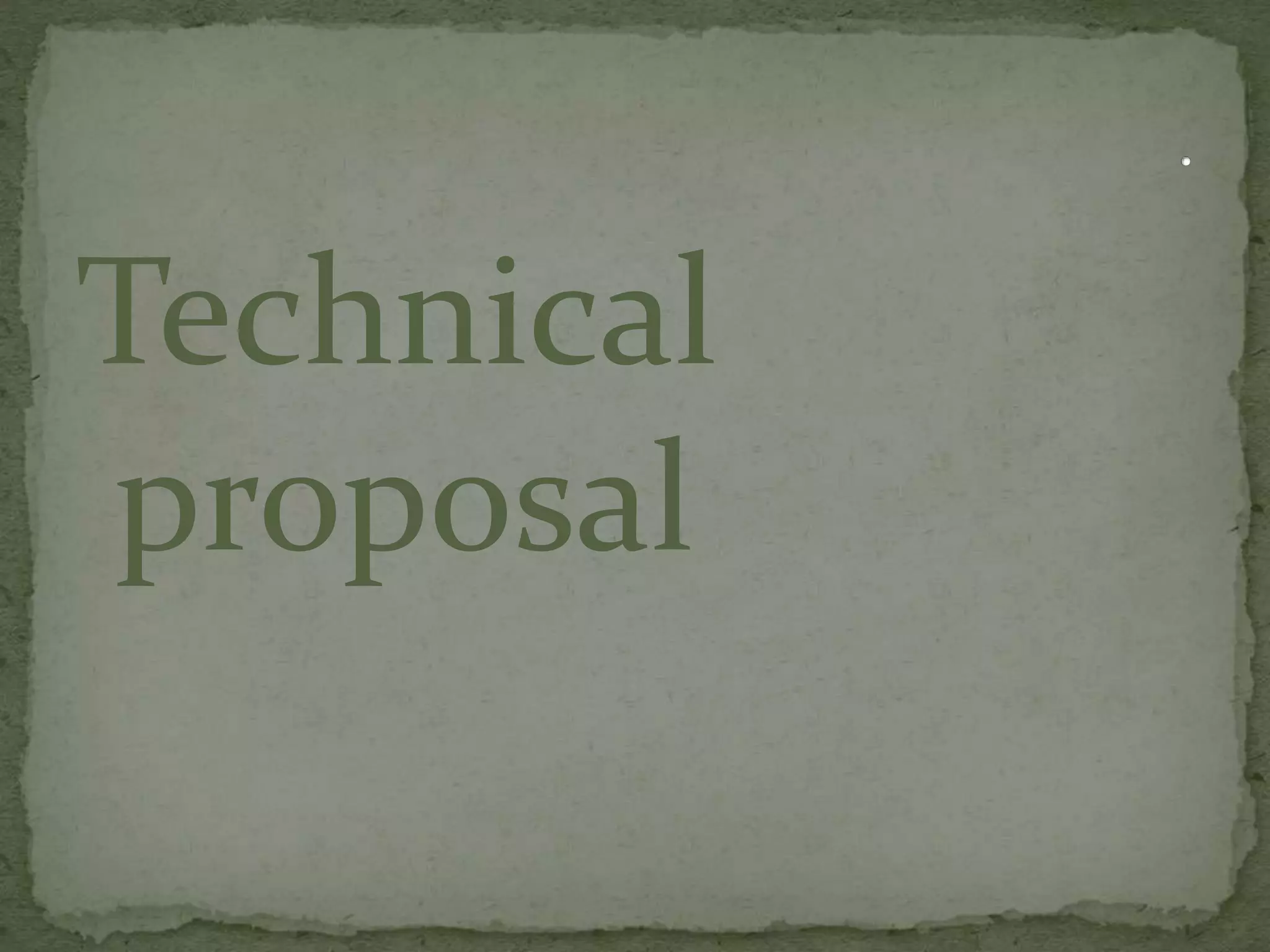 Technical
proposal
 