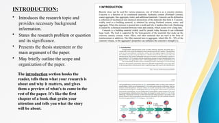 INTRODUCTION:
• Introduces the research topic and
provides necessary background
information.
• States the research problem or question
and its significance.
• Presents the thesis statement or the
main argument of the paper.
• May briefly outline the scope and
organization of the paper.
The introduction section hooks the
reader, tells them what your research is
about and why it matters, and gives
them a preview of what's to come in the
rest of the paper. It's like the first
chapter of a book that grabs your
attention and tells you what the story
will be about.
 