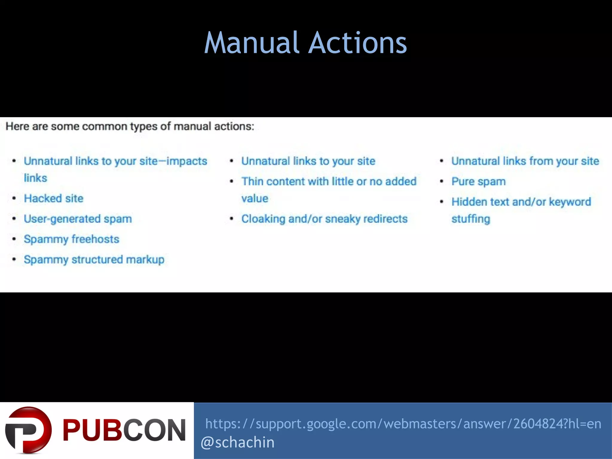 Manual Actions
https://support.google.com/webmasters/answer/2604824?hl=en
@schachin
 