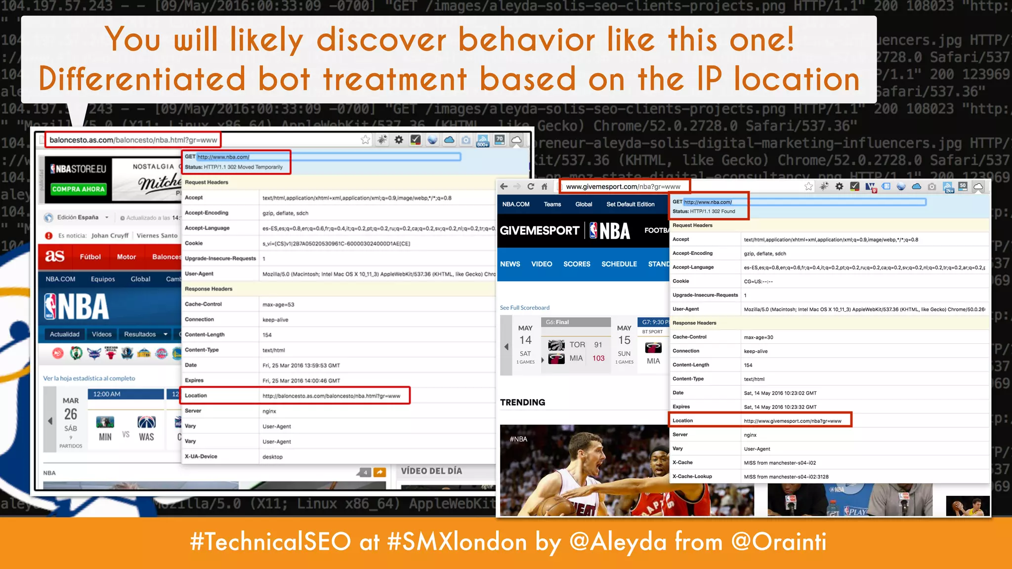 #TechnicalSEO at #SMXlondon by @Aleyda from @Orainti
You will likely discover behavior like this one!
Differentiated bot treatment based on the IP location
 