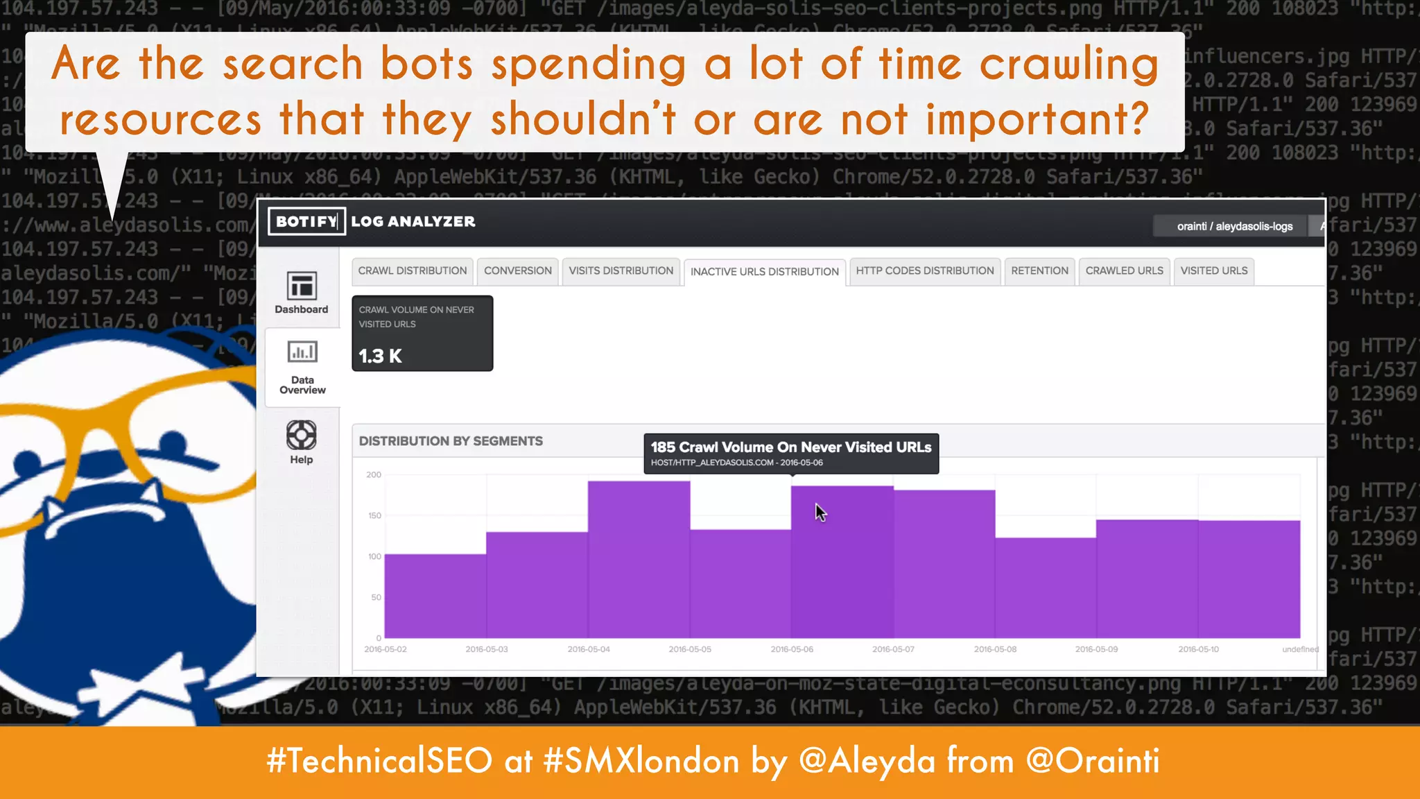 #TechnicalSEO at #SMXlondon by @Aleyda from @Orainti
Are the search bots spending a lot of time crawling
resources that they shouldn’t or are not important?
 