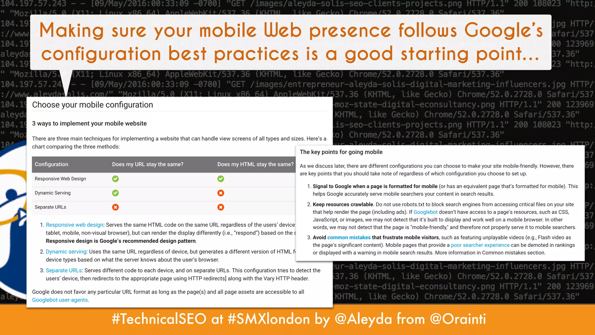 #TechnicalSEO at #SMXlondon by @Aleyda from @Orainti
Making sure your mobile Web presence follows Google’s
configuration best practices is a good starting point…
 