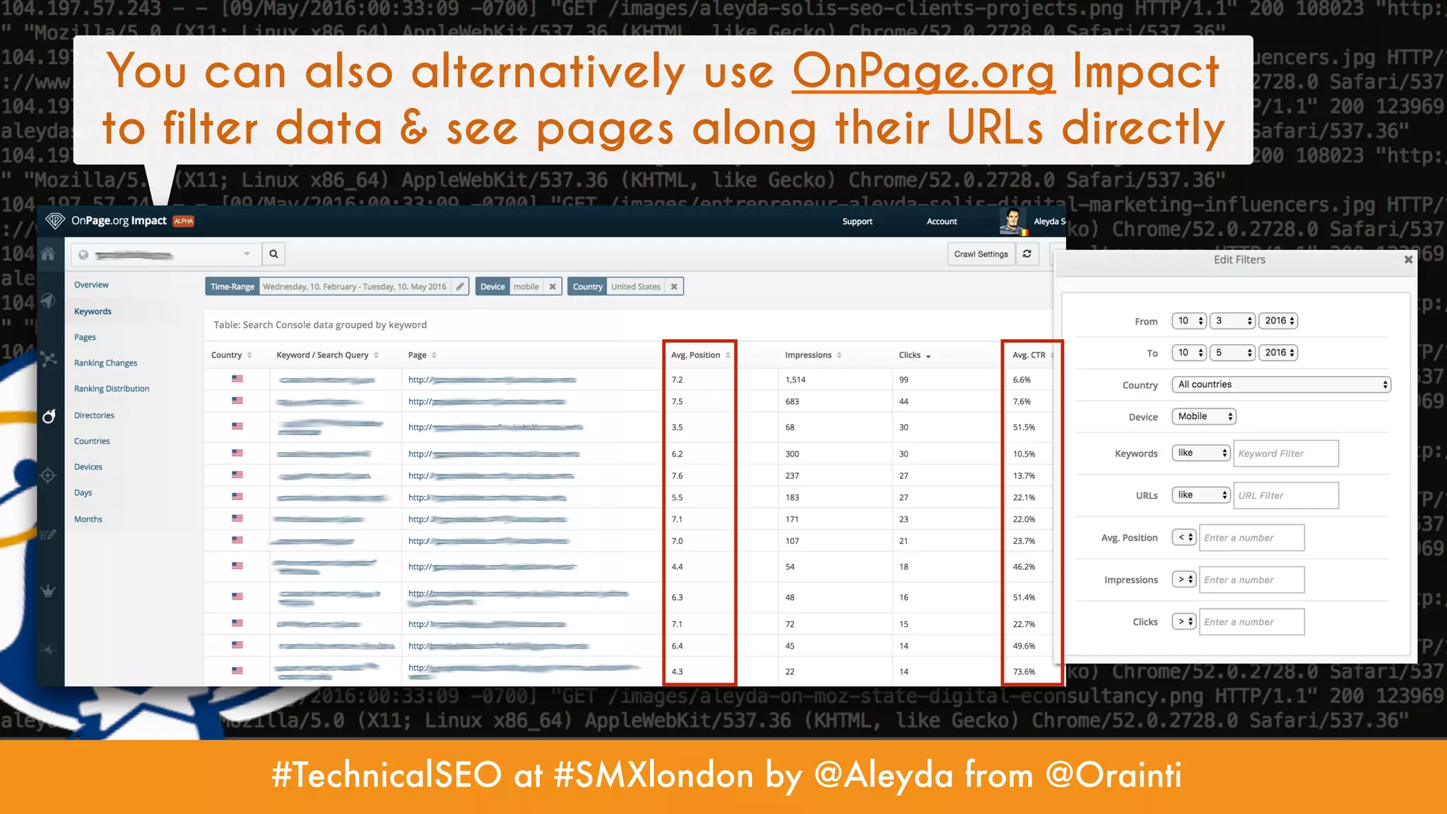 #TechnicalSEO at #SMXlondon by @Aleyda from @Orainti
You can also alternatively use OnPage.org Impact
to filter data & see pages along their URLs directly
 