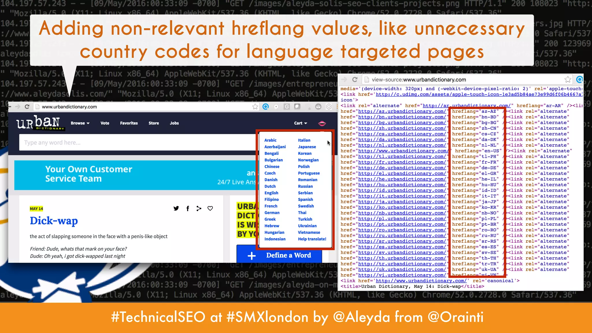 #TechnicalSEO at #SMXlondon by @Aleyda from @Orainti
Adding non-relevant hreflang values, like unnecessary
country codes for language targeted pages
 
