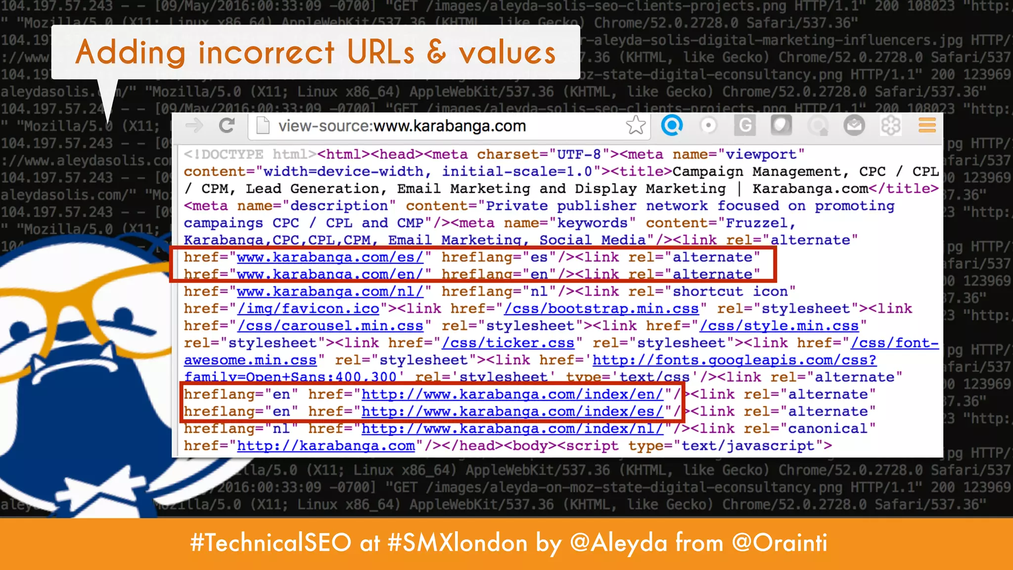 #TechnicalSEO at #SMXlondon by @Aleyda from @Orainti
Adding incorrect URLs & values
 