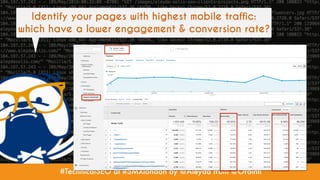 #TechnicalSEO at #SMXlondon by @Aleyda from @Orainti
Identify your pages with highest mobile traffic:
which have a lower e...