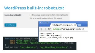 WordPress built-in: robots.txt
 