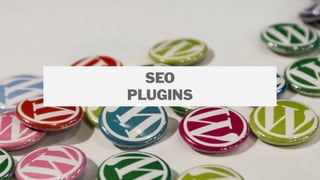 SEO
PLUGINS
 