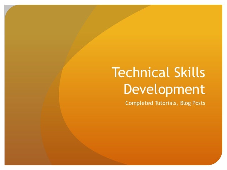 Technical Skills Development