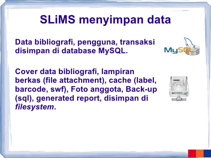 Technical Aspects of SLiMS