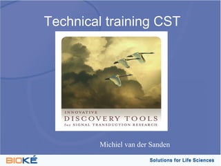 Technical training CST




        Michiel van der Sanden
 
