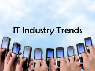 IT Industry Trends 