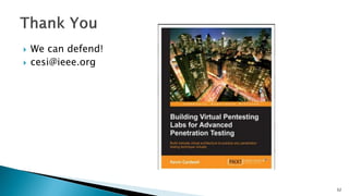  We can defend!
 cesi@ieee.org
32
 