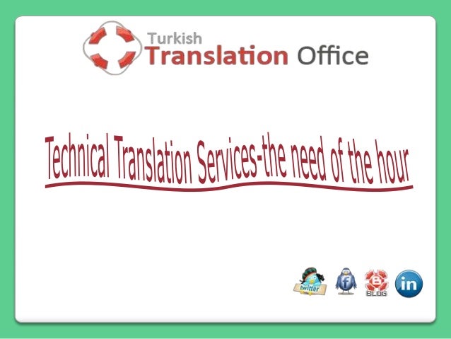 Technical Translation Services The Need Of The Hour