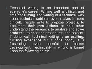 Technical Writing Importance Technical writing | PPT