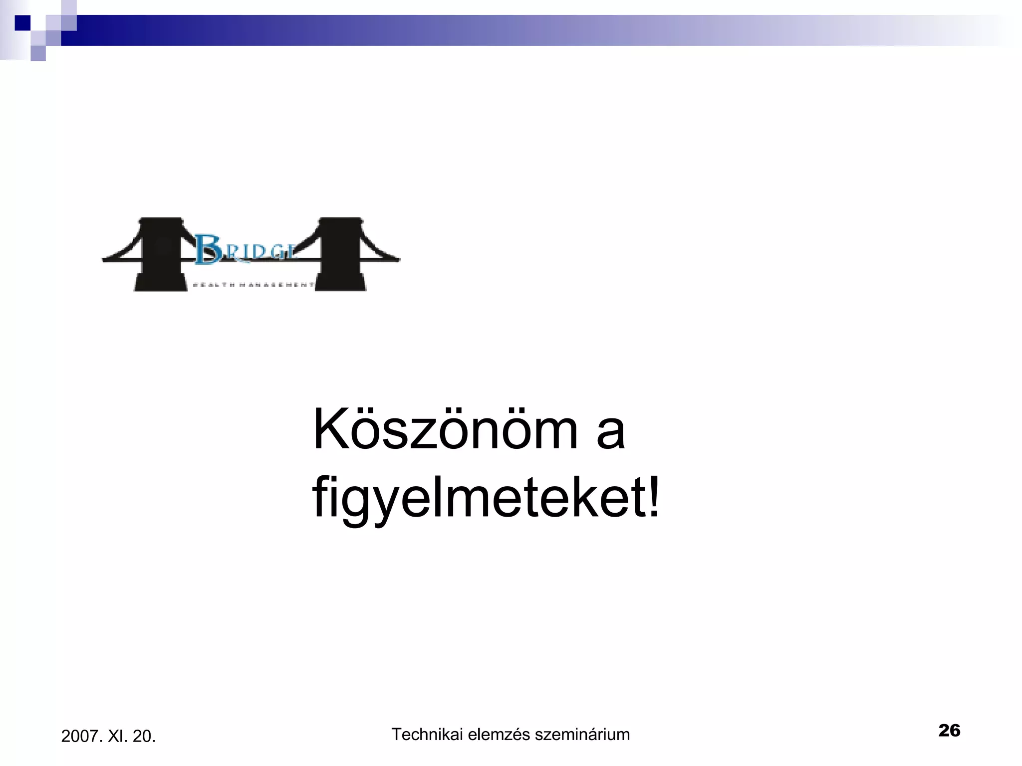 Köszönöm a figyelmeteket! 