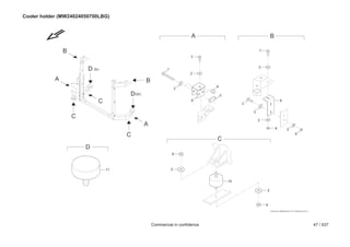 Cooler holder (MW24024050700LBG)

Commercial in confidence

47 / 537

 