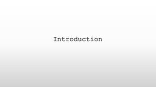 Introduction
 