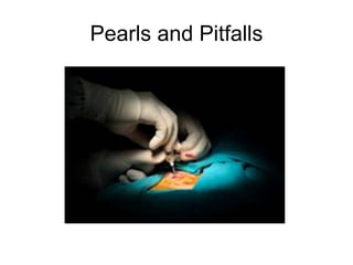 Pearls and Pitfalls
 