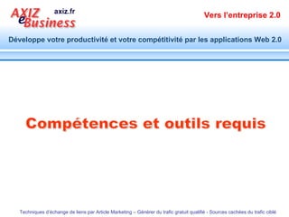 Compétences et outils requis 
