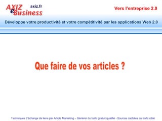 Que faire de vos articles ? 