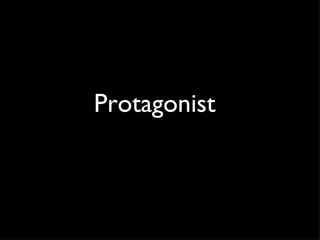 Protagonist 